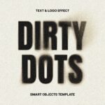 Dots Dirty Text & Logo Effect