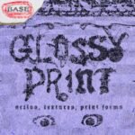GLOSSY PRINT - Grunge Action (Base Version)
